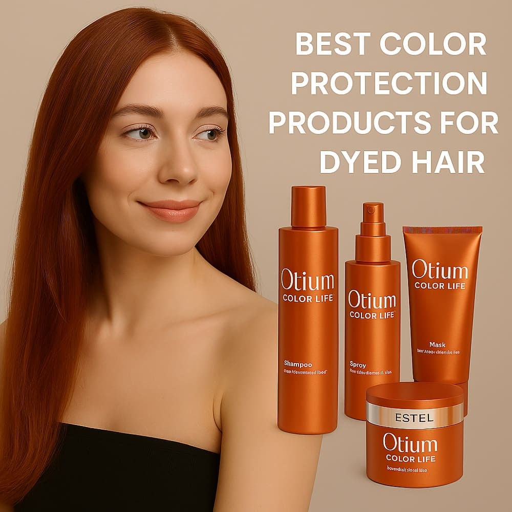 Best Color Protection Products for Dyed Hair